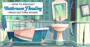 preventing bathroom flooding