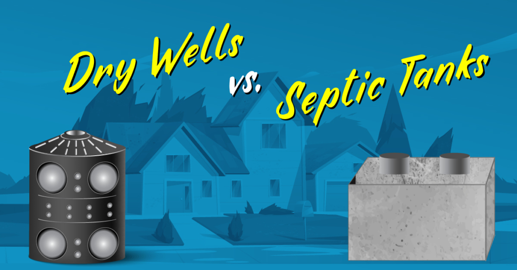 DryWellsVs.SepticTanks_1200x628 Alpha Environmental
