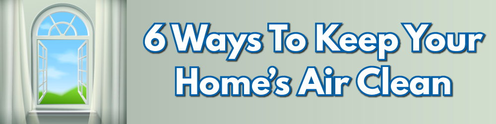 six-ways-to-keep-your-home-s-air-clean-alpha-environmental