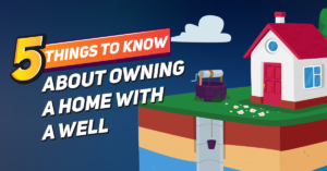 what to know about owning a home with a well