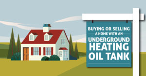 Buying or Selling A Home With An Underground Heating Oil Tank