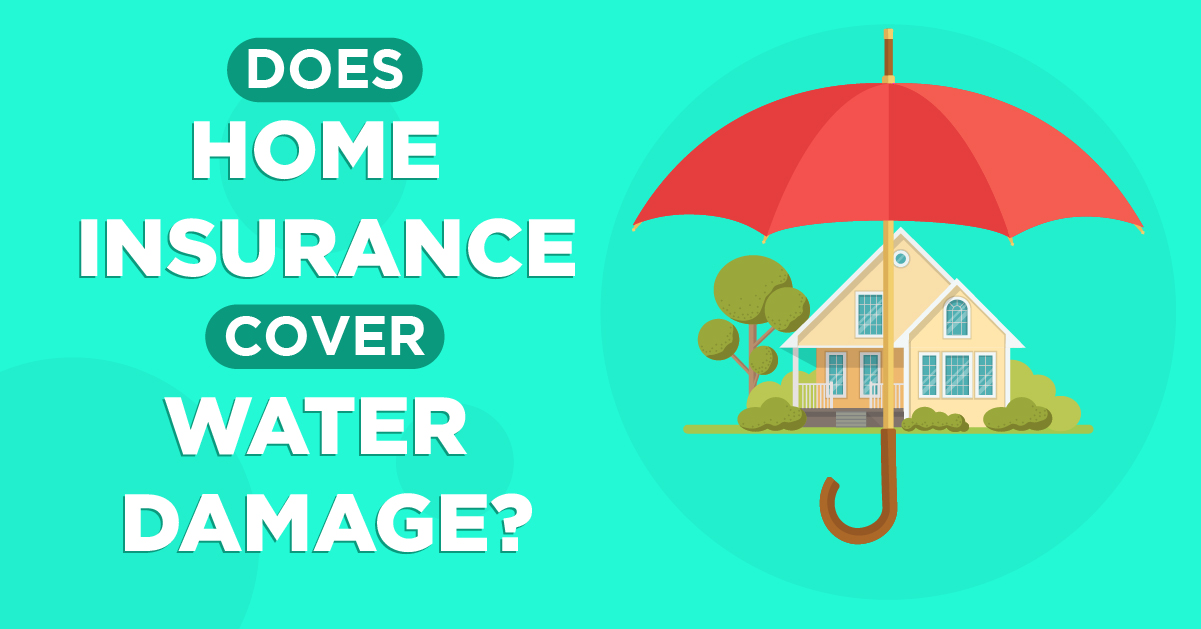 Does Home Insurance Cover Water Damage?