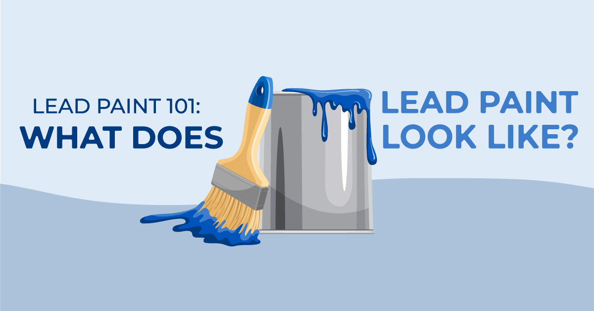 Lead Paint 101 What Does Lead Paint Look Like? Alpha Environmental